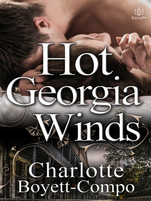 Title details for Hot Georgia Winds by Charlotte Boyett-Compo - Available